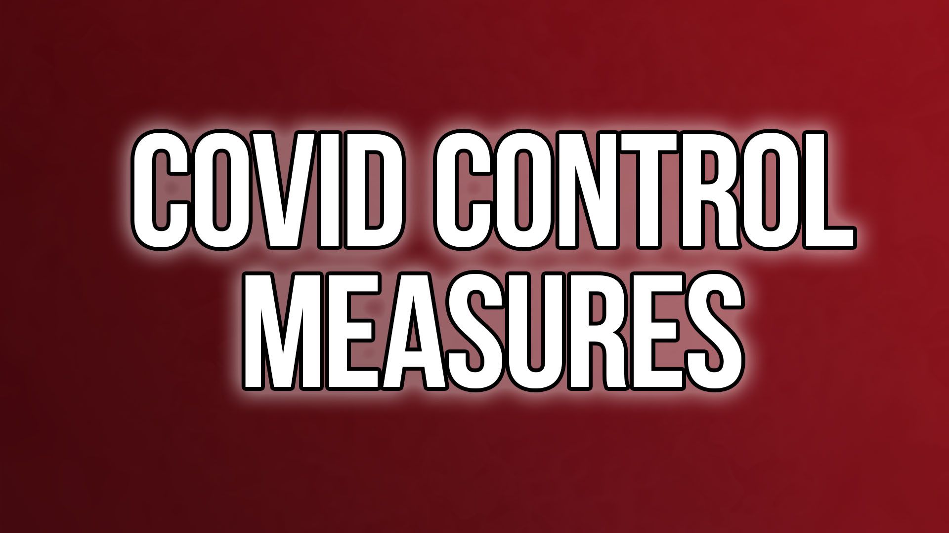 COVID Control Measures