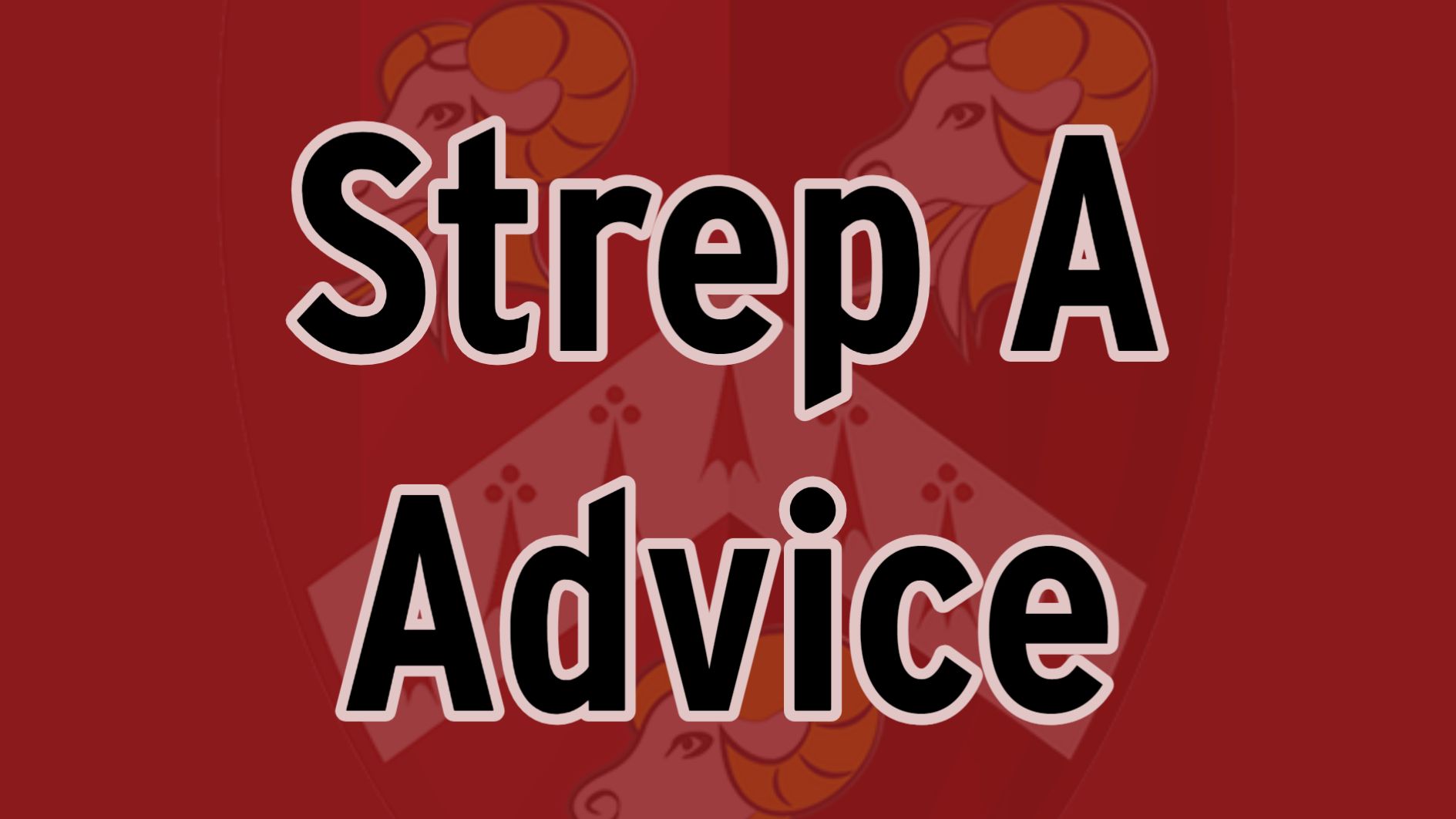 Strep A Advice